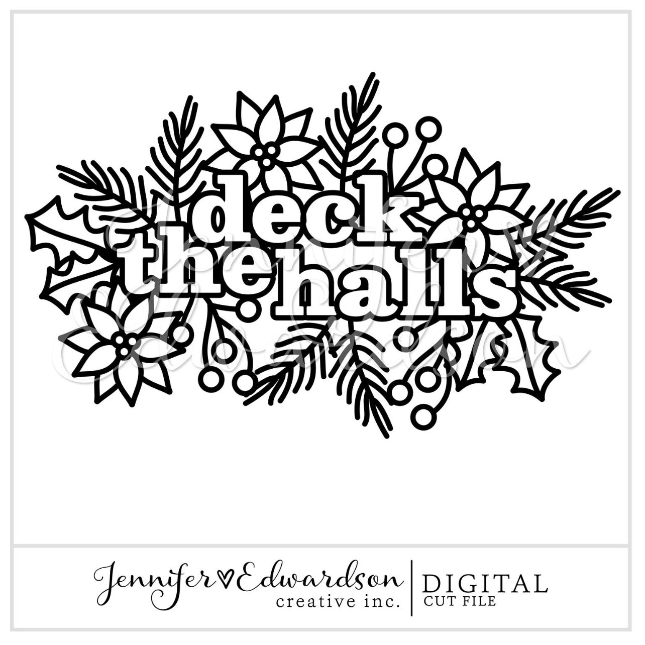 Deck The Halls Cut File
