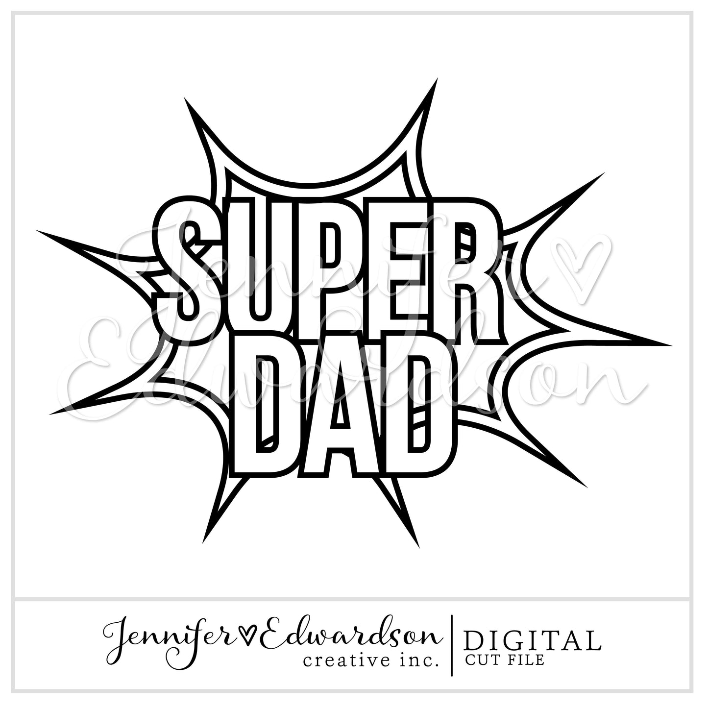 Super Dad Cut File