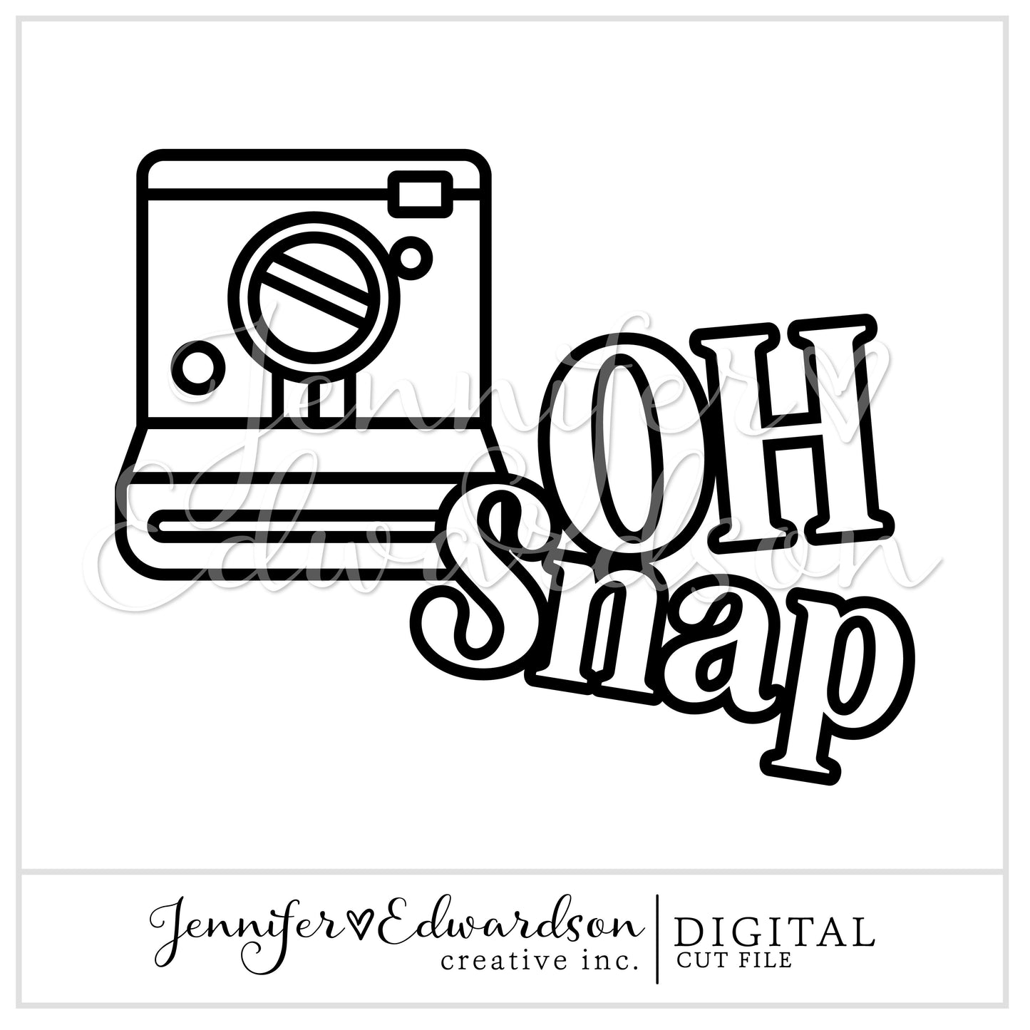Oh Snap ! Cut File