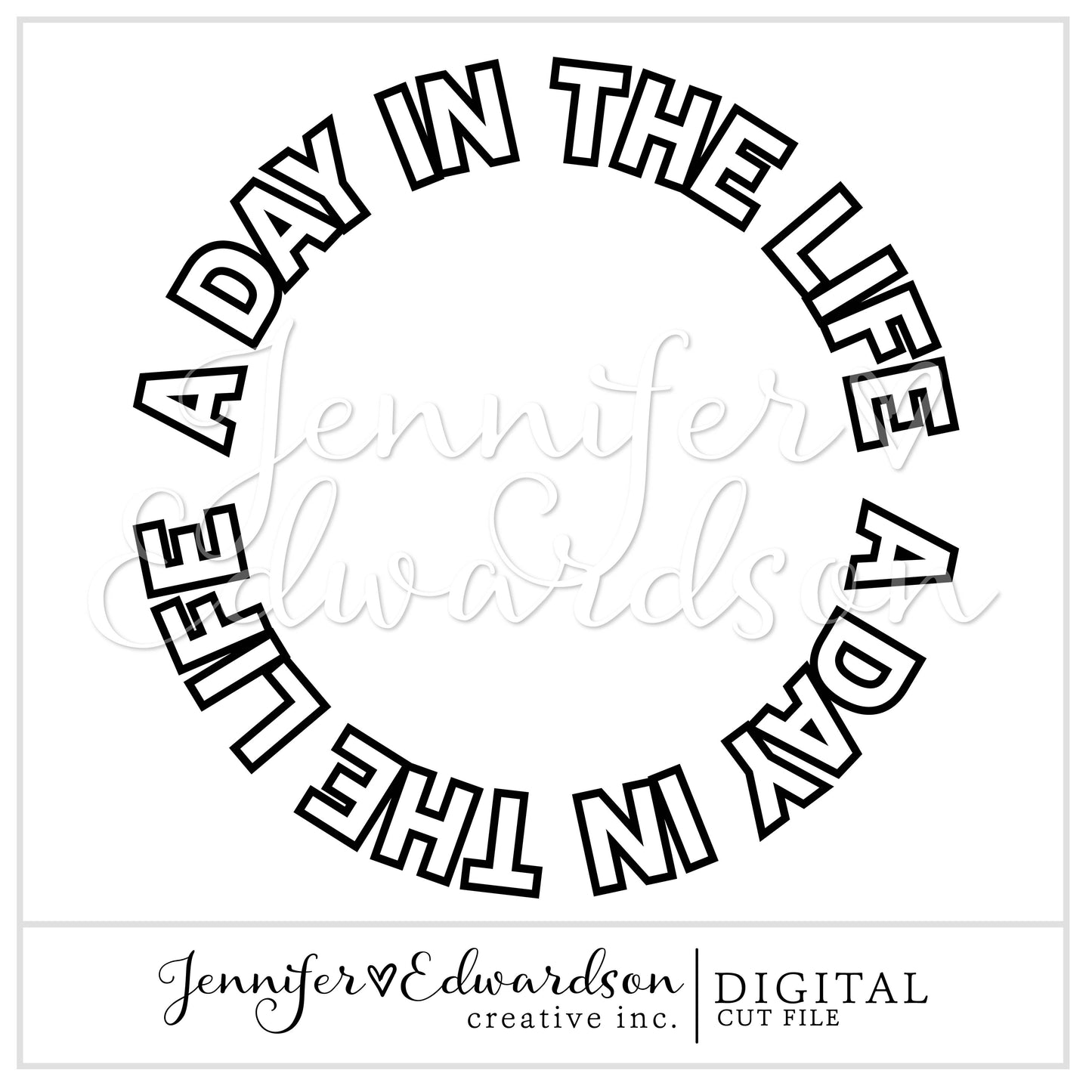 A Day In The Life Cut File