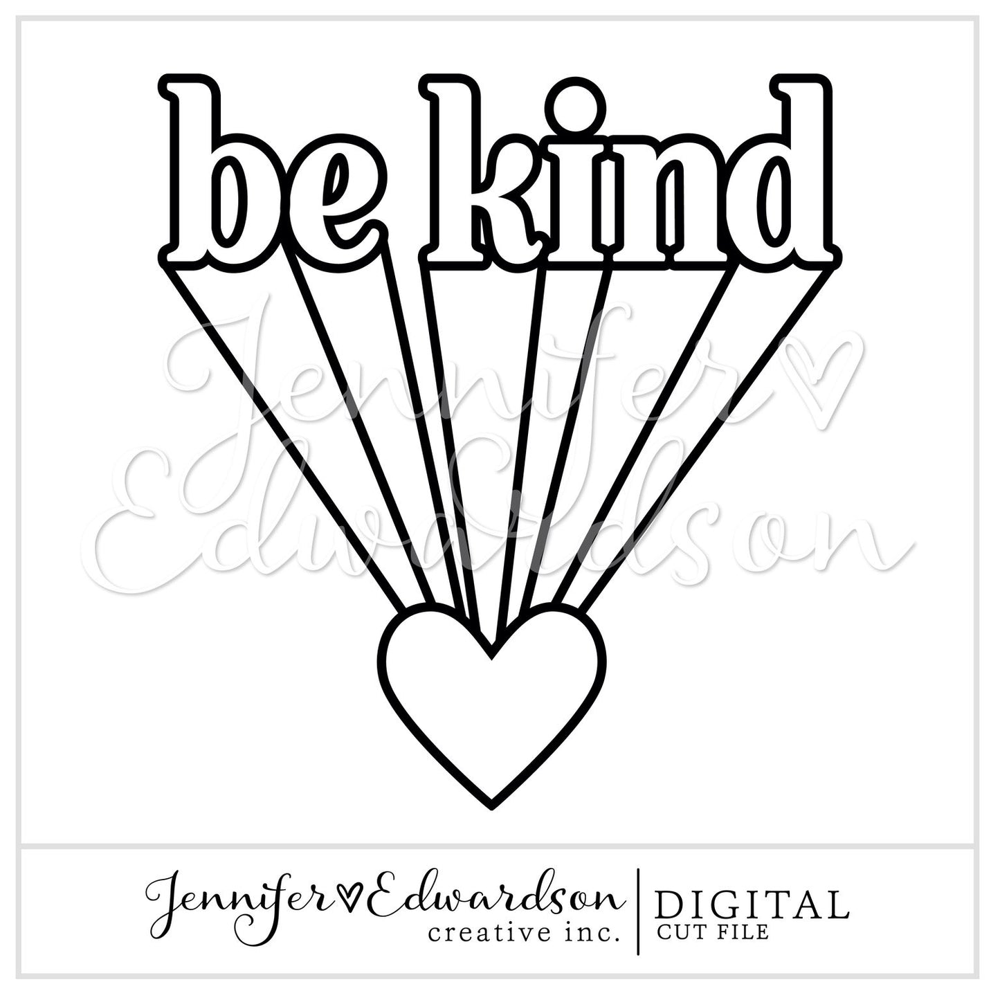 BE KIND Cut File