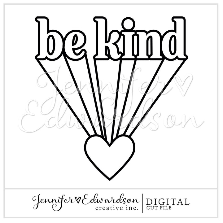 BE KIND Cut File