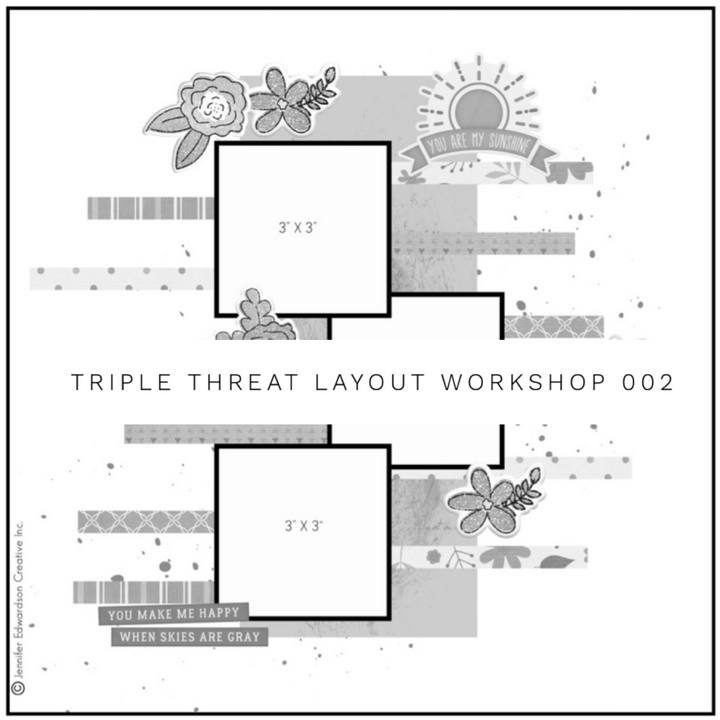 Triple Threat Layout Workshop 002