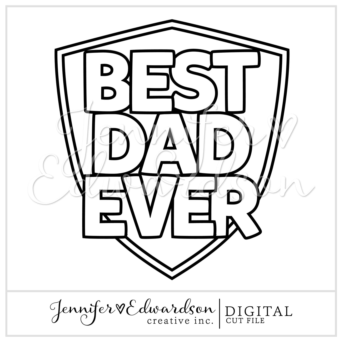 Best Dad Ever Cut File
